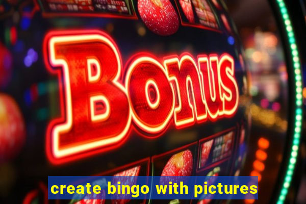 create bingo with pictures